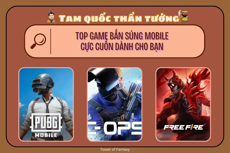 Game Bắn Súng Mobile