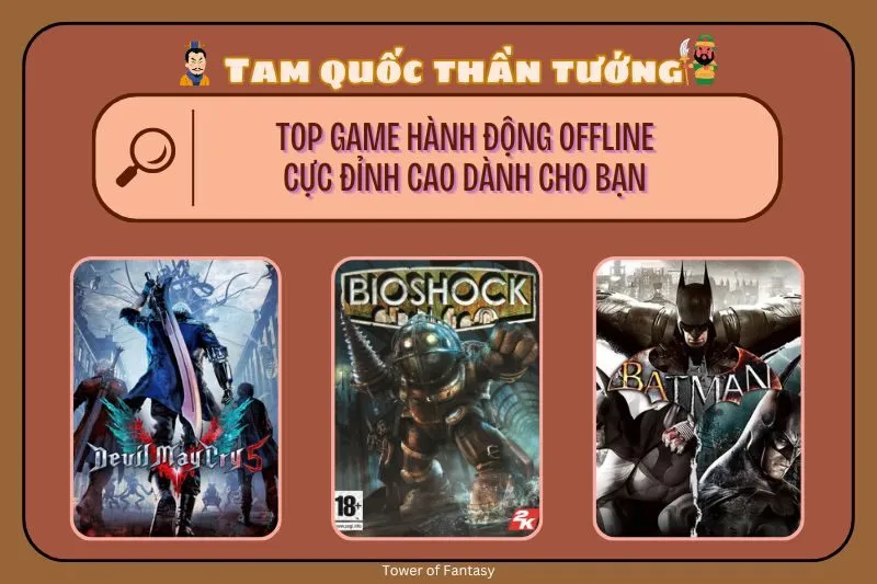 Game Hành Động Offline