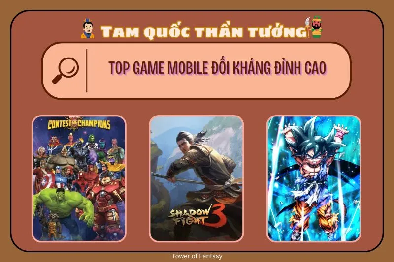 Game Mobile Đối Kháng