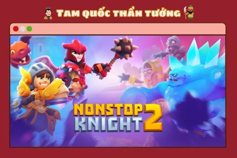 Nonstop Knight 2