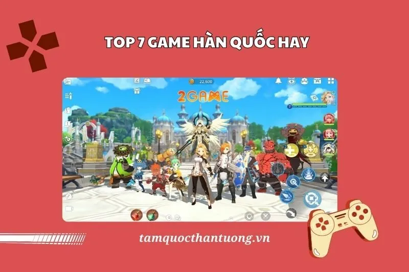 Game Hàn Quốc Hay 2025: Top 7 MMORPG Mới Nhất Cùng Đồ Họa Ấn Tượng