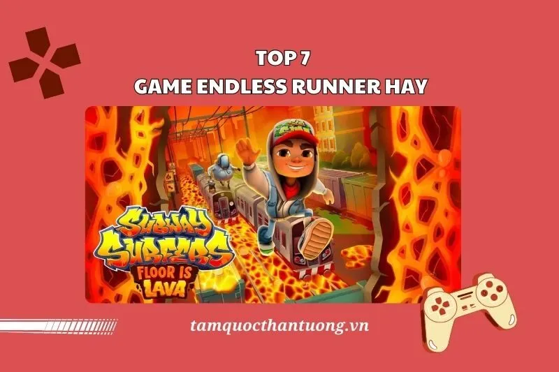 Top Game Endless Runner Hay 2025: Tựa Game Kinh Điển Đáng Chơi